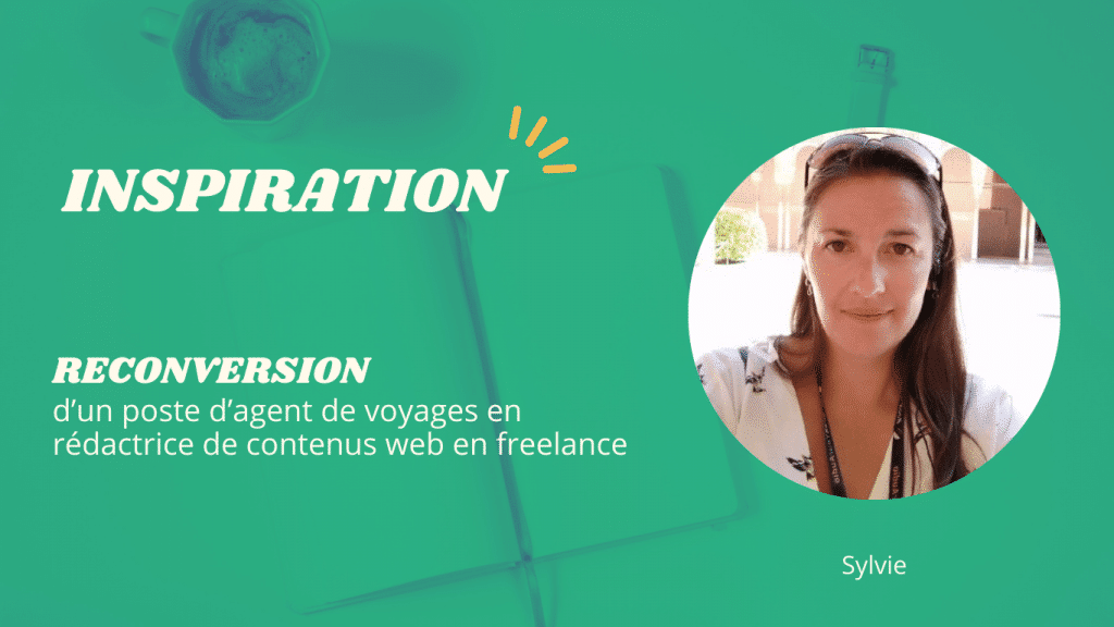 Inspirez vous dans votre projet de reconversion professionnelle en retrouvant le témoignage de Sylvie. Elle débute sa carrière dans le tourisme. En quête d'équilibre de vie et de liberté, elle oriente sa carrière en tant que rédacteur web.